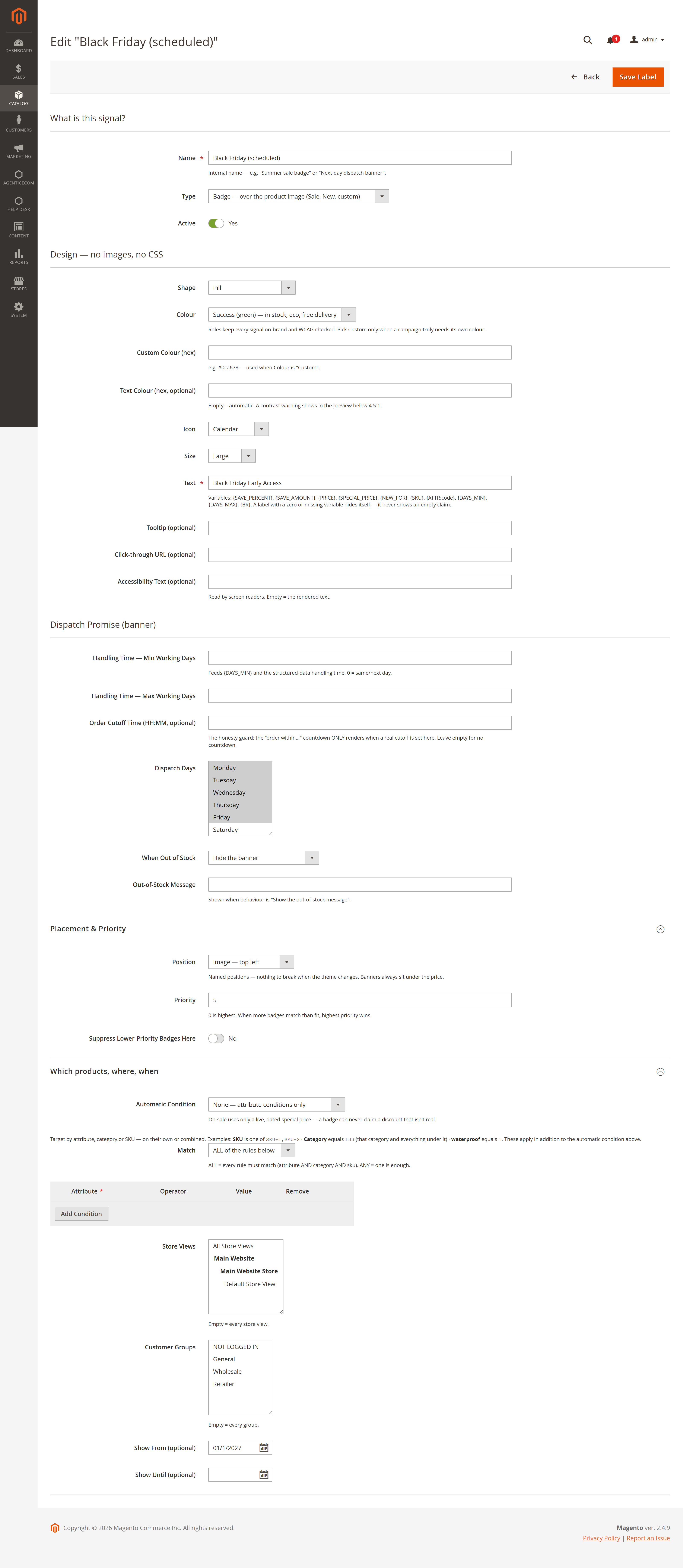 A label's show window, with the dates it starts and stops appearing